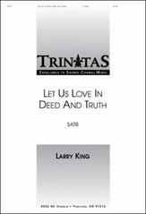 Let Us Love in Deed and Truth SATB choral sheet music cover